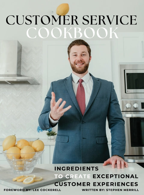 Book cover for Customer Service Cookbook: Ingredients to Create Exceptional Customer Experiences