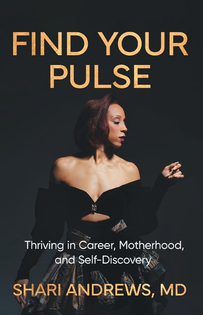 Book cover for Find Your Pulse: Thriving in Career, Motherhood and Self-Discovery