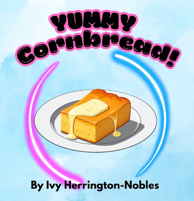 Book cover for YUMMY Cornbread!