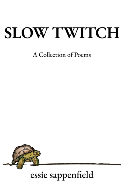 Book cover for Slow Twitch: A Collection of Poems