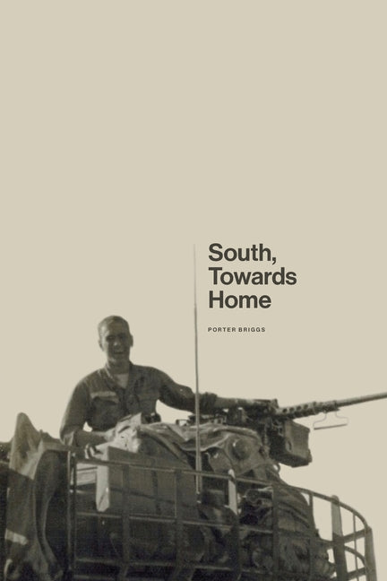 Book cover for South, Towards Home: An Unexpected Love Story