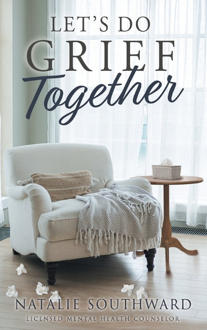 Book cover for Let's Do Grief Together
