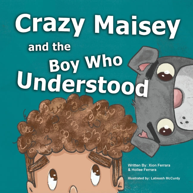 Book cover for Crazy Maisey and the Boy Who Understood