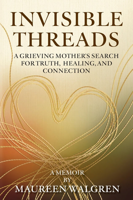 Book cover for Invisible Threads