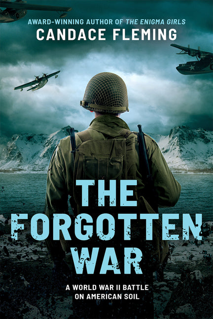 Book cover for Forgotten War: A World War II Battle on American Soil