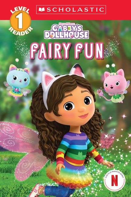 Book cover for Gabby's Dollhouse: Fairy Fun (Scholastic Reader, Level 1)