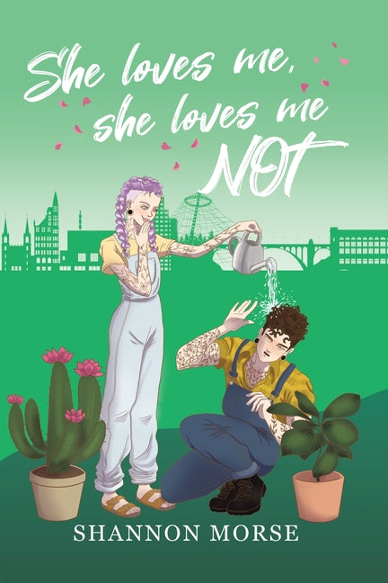 Book cover for She Loves Me, She Loves Me, NOT!