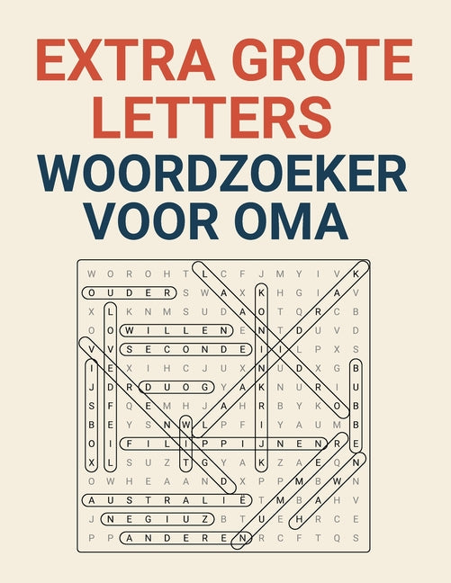 Book cover for Extra Grote Letters Woordzoeker voor Oma: Makkelijk leesbare puzzels voor ontspanning en hersentraining