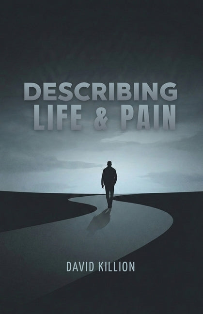 Book cover for Describing Life & Pain