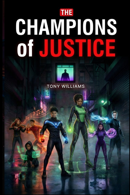 Book cover for Champions of Justice: Book 1: The Rise of the Super Athletes