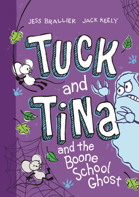 Book cover for Tuck and Tina and the Boone School Ghost