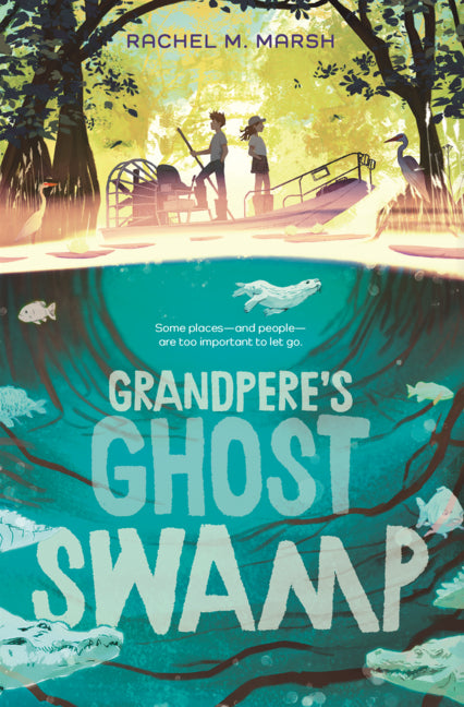 Book cover for Grandpere's Ghost Swamp