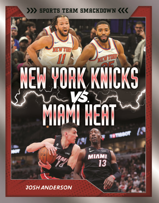 Book cover for New York Knicks vs. Miami Heat: Rival Rumble