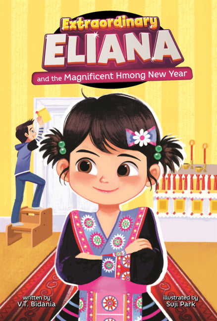Book cover for Extraordinary Eliana and the Magnificent Hmong New Year