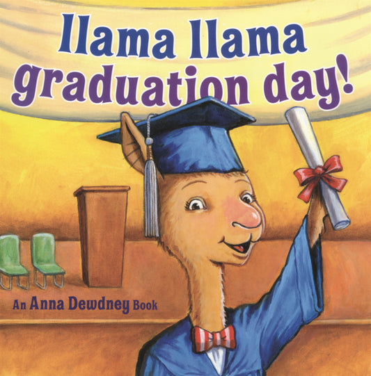 Book cover for Llama Llama Graduation Day!