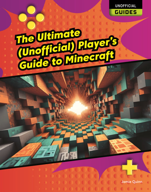Book cover for Ultimate (Unofficial) Player's Guide to Minecraft
