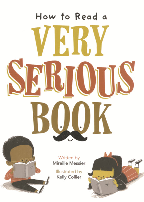 Book cover for How to Read a Very Serious Book