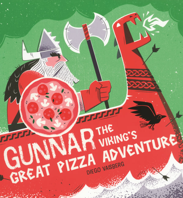 Book cover for Gunnar the Viking's Great Pizza Adventure