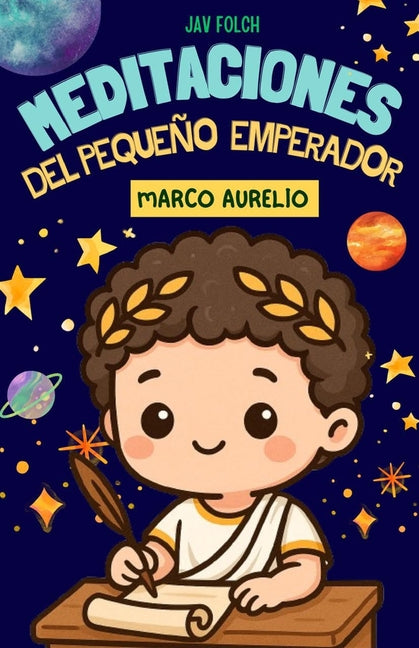 Book cover for Meditaciones del pequeño emperador Marco Aurelio: Relatos estoicos para aprender a vivir teniendo el control