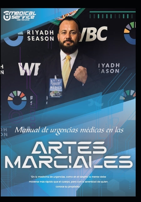 Book cover for Manual de Urgencias Médicas En Las Artes Marciales: Guía práctica basada en evidencia científica para clínicos, entrenadores y practicantes