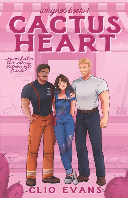 Book cover for Cactus Heart: A Brother's Best Friends Small Town Romance