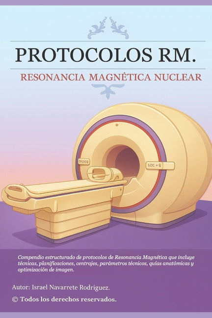 Book cover for Protocolos Rm: Resonancia Magnética Nuclear