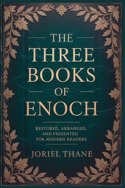 Book cover for three Books of Enoch: Restored, Arranged, and Presented for Modern Readers
