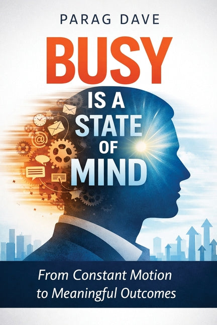 Book cover for Busy is a State of Mind