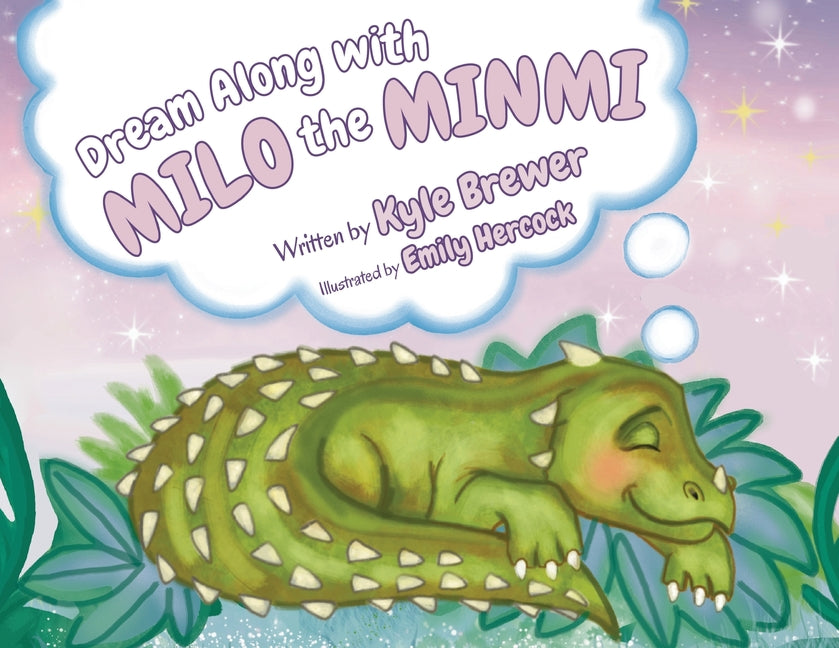 Book cover for Dream Along With Milo The Minmi