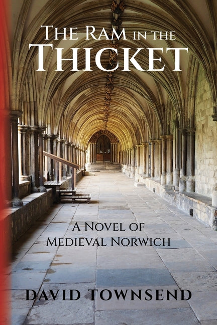 Book cover for Ram in the Thicket: A Novel of Medieval Norwich