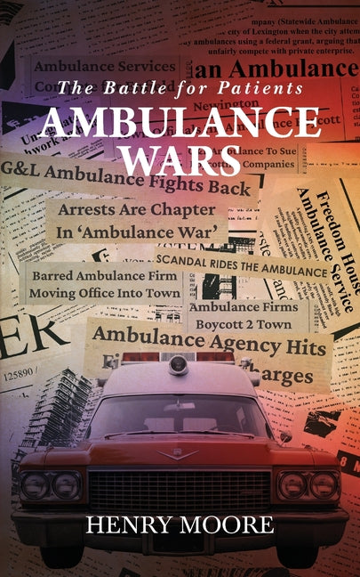Book cover for Ambulance Wars: The Battle for Patients