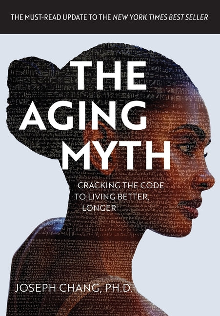 Book cover for Aging Myth: Cracking the code to living better, longer