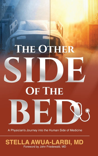 Book cover for Other Side of the Bed: A Physician's Journey into the Human Side of Medicine