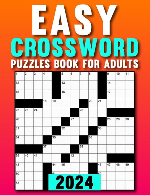 Book cover for Easy Crossword Puzzles Book For Adults 2024: Large Print Puzzles Book for Adults with solutions