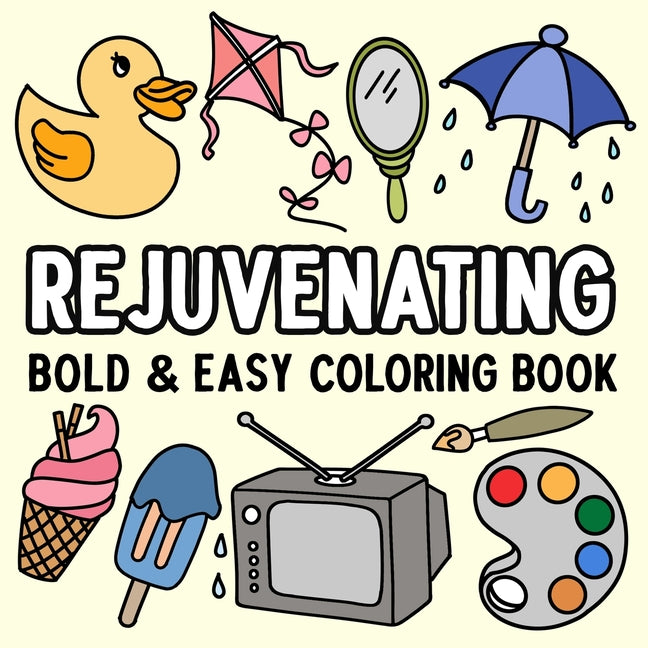 Book cover for Rejuvenating Bold and Easy Coloring Book