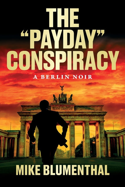 Book cover for "Payday" Conspiracy: A Berlin Noir