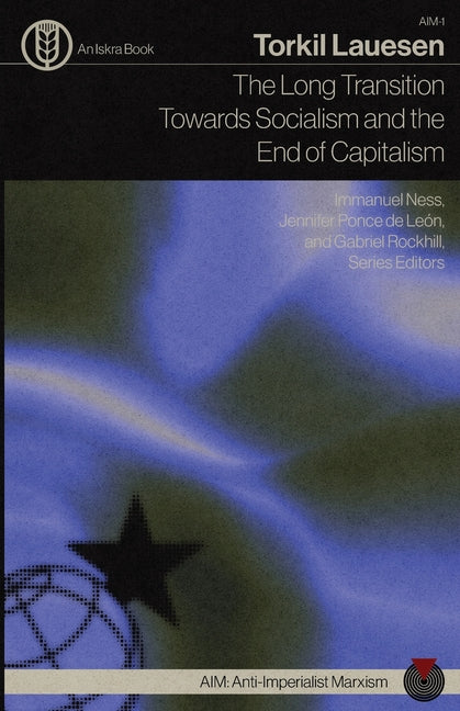 Book cover for Long Transition Towards Socialism and the End of Capitalism