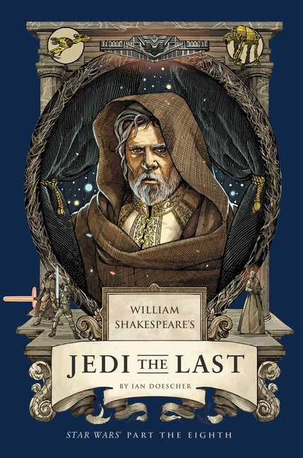 Book cover for William Shakespeare's Jedi the Last: Star Wars Part the Eighth