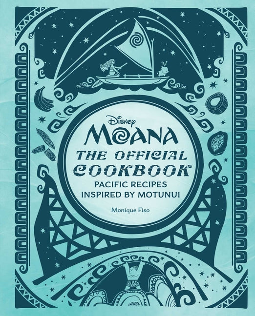 Book cover for Disney Moana: The Official Cookbook: Pacific Recipes Inspired by Motunui