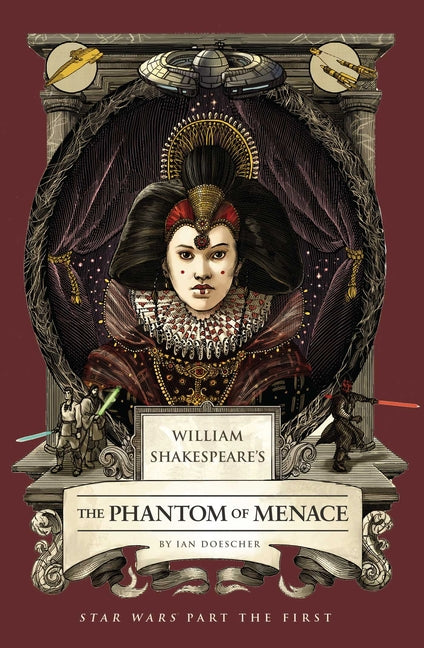 Book cover for William Shakespeare's the Phantom of Menace: Star Wars Part the First