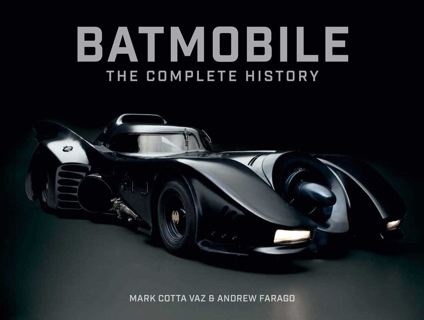 Book cover for Batmobile: The Complete History [Revised and Expanded]