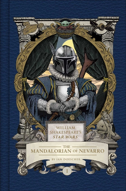 Book cover for William Shakespeare's Star Wars: The Mandalorian of Nevarro: Part the First