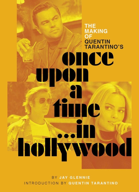 Book cover for Making of Quentin Tarantino's Once Upon a Time in Hollywood
