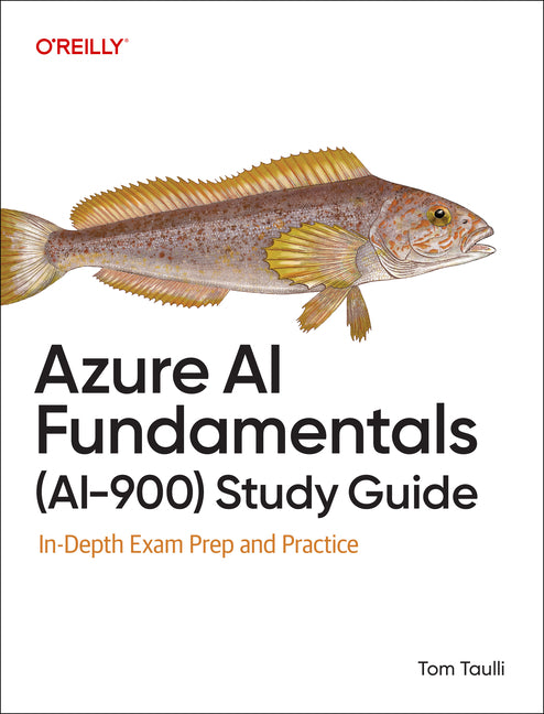 Book cover for Azure AI Fundamentals (Ai-900) Study Guide: In-Depth Exam Prep and Practice