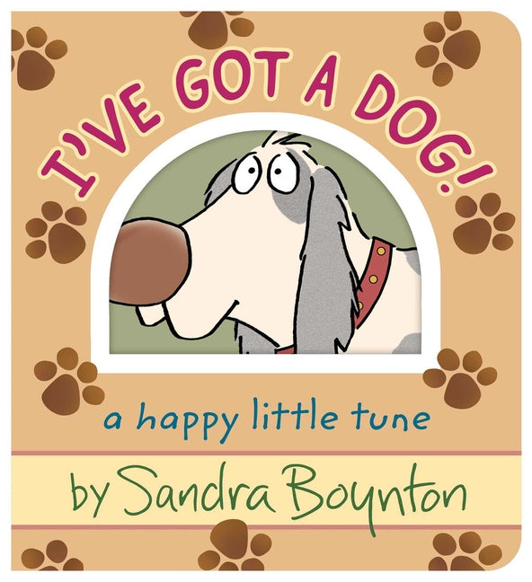 Book cover for I've Got a Dog!: A Happy Little Tune