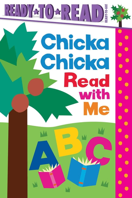 Book cover for Chicka Chicka Read with Me: Ready-To-Read Ready-To-Go!
