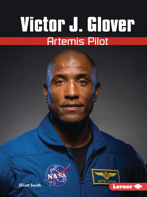 Book cover for Victor J. Glover: Artemis Pilot