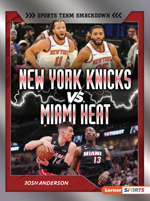 Book cover for New York Knicks vs. Miami Heat: Rival Rumble
