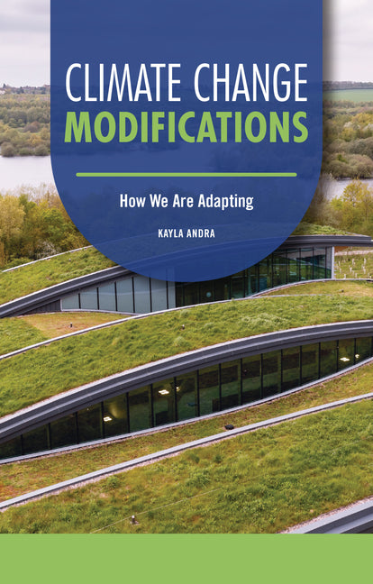 Book cover for Climate Change Modifications: How We Are Adapting