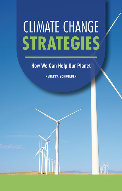 Book cover for Climate Change Strategies: How We Can Help Our Planet